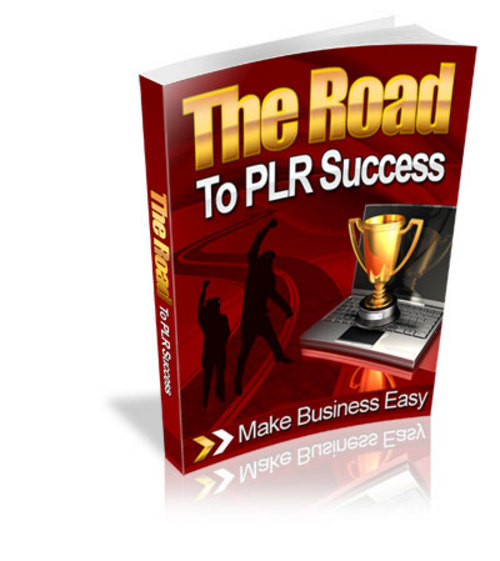 Product picture ROAD TO PLR SUCCESS MRR NEW 2012